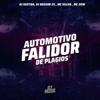 Automotivo Falidor de Plagios by DJ GUXTHA