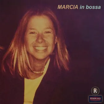 Marcia In Bossa by Marcia Barros