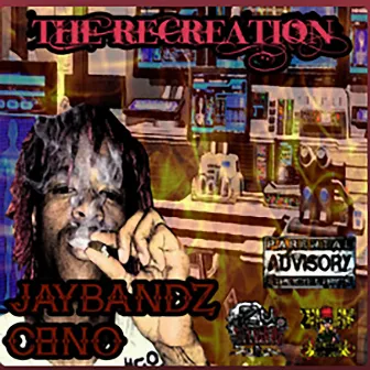 The Recreation by Jay Bandz Ceino