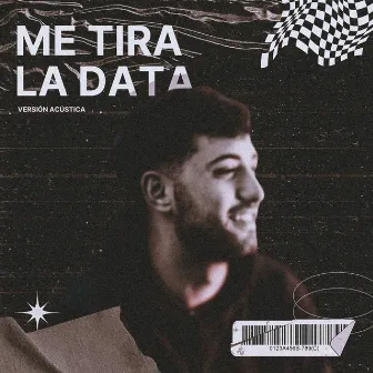 Me Tira la Data (Acústico) by Lehwan