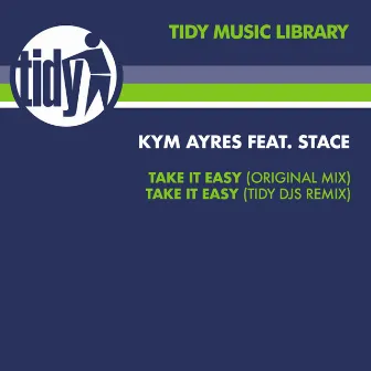 Take It Easy by Kym Ayres