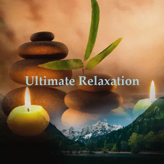 Ultimate Relaxation by Unknown Artist