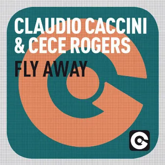 Fly Away (Remixes) by Claudio Caccini