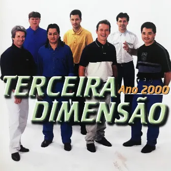 Ano 2000 by Terceira Dimensão