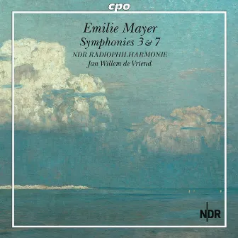 Emilie Mayer: Symphonies Nos. 3 & 7 by Emilie Mayer