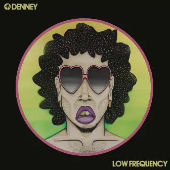 Low Frequency by Denney