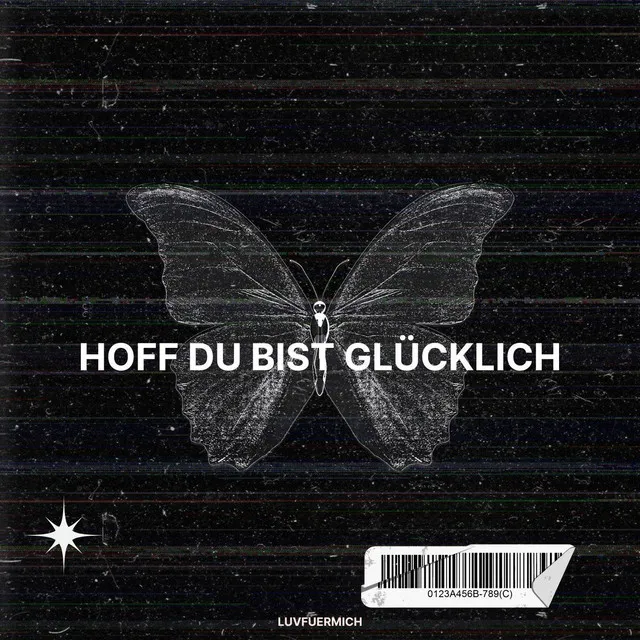 hoff du bist glücklich