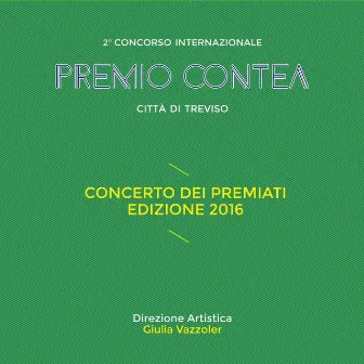 Premio Contea Città di Treviso; concerto dei premiati 2016 by Premio Contea Città di Treviso