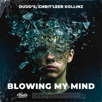 Blowing My Mind by Chrit'leer Kollinz