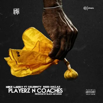 Playerz N Coaches by Mike Larry