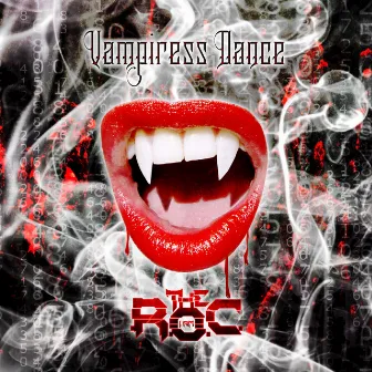 Vampiress Dance by The R.O.C.