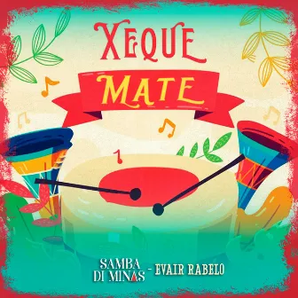 Xeque Mate by Samba Di Minas