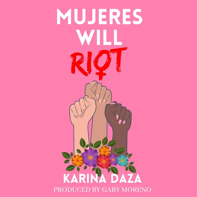 Mujeres Will Riot