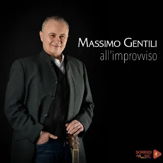 All'improvviso by Massimo Gentili