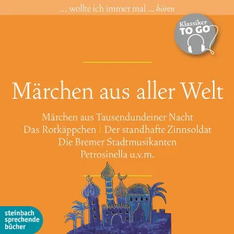 Märchen aus aller Welt (Ungekürzt) by Wilhelm Grimm