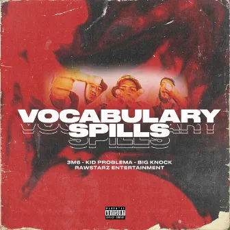 Vocabulary Spills by Kid Problema