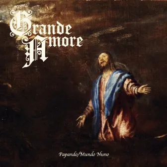 Papando / Mundo Nuno by Grande Amore