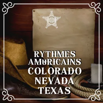 Rythmes américains du Colorado, du Nevada et du Texas by Unknown Artist