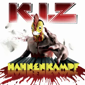 Hahnenkampf by K.I.Z