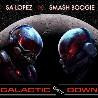 Galactic Get Down by SA Lopez