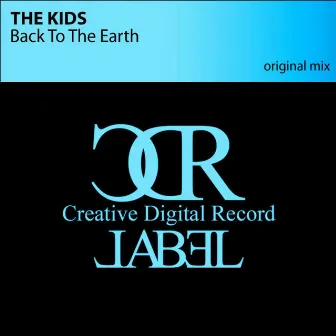 Back To The Earth - Single by The Kids