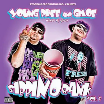 Sippin' Drank, Vol. 1 by Young Phee