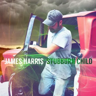 Stubborn Child (The Henegar Mix) by James Harris