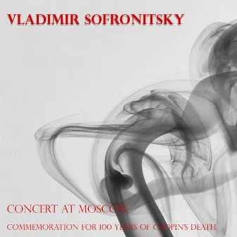 Chopin & Scriabin: Mazurkas, Valses, Nocturnes, Polonaises, Etudes, Préludes by Vladimir Sofronitsky