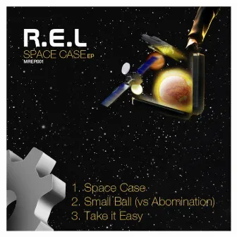 Space Case EP by R.E.L