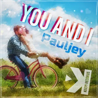 You and I by Pauljey