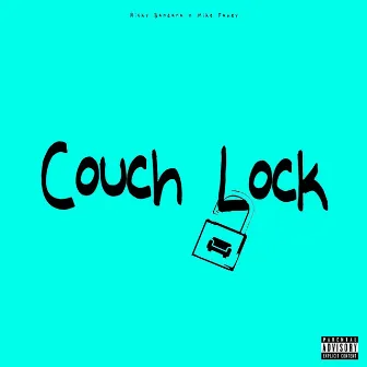 Couch Lock by Ricky Bandana