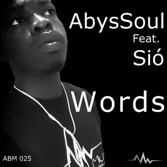 Words by AbysSoul