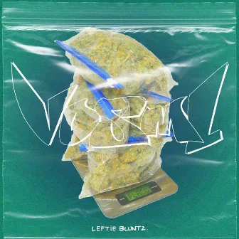 VDSML by Leftie Bluntz