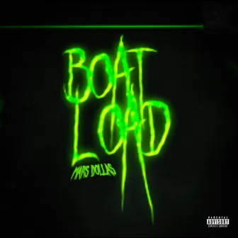 Boat Load by Mars Dollas