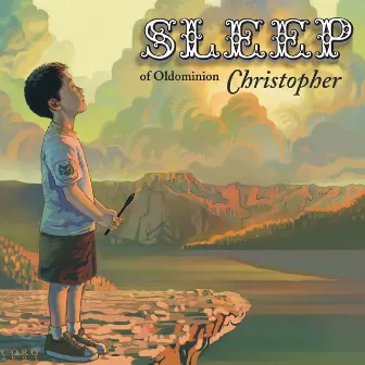 Christopher (Bonus Track Version) by Sleep Of Oldominion