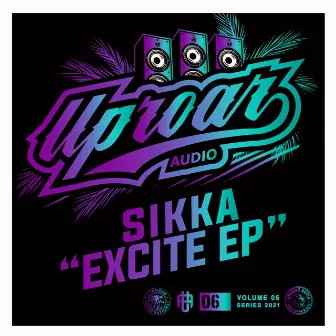 Excite EP by Sikka