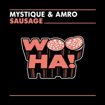 Sausage by Mystique