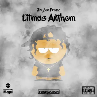 Litmas Anthem by Jayden Premo