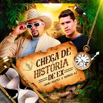 Chega de Historia de Ex by Junim Dantes