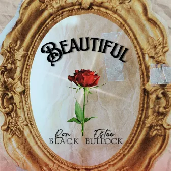 Beautiful by Estee Bullock