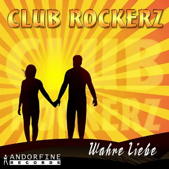 Wahre Liebe by Club Rockerz