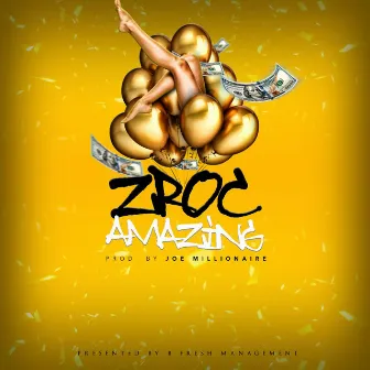 Amazing by Z Roc