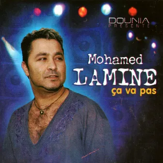 Ca va pas by Mohamed Lamine