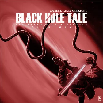 Black Hole Tale: the Space Violin Project (Club Mix) by Beatone