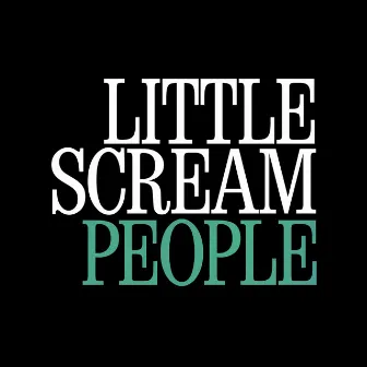 People by Little Scream