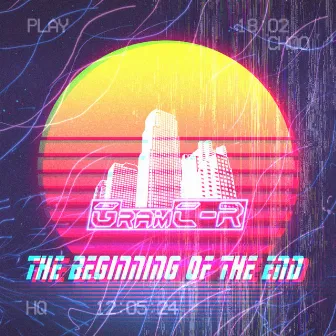 The Beginning Of The End by GramC-R