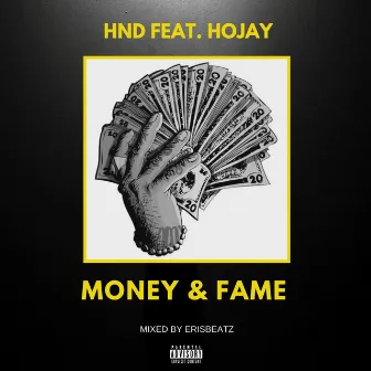 Money & Fame by HND