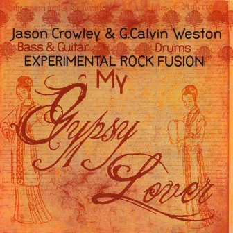 My Gypsy Lover by G. Calvin Weston