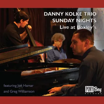 Sunday Nights by Danny Kolke Trio