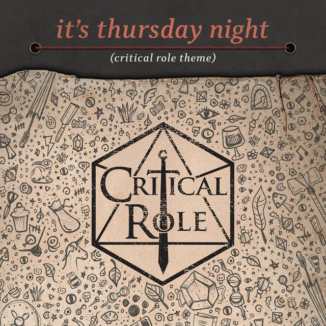 It's Thursday Night (Critical Role Theme)